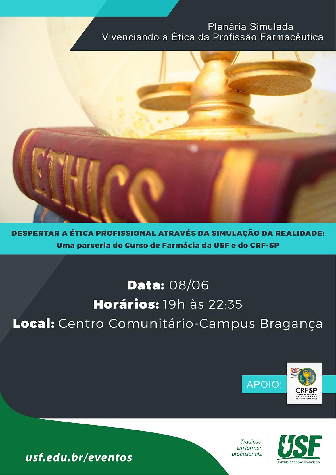 Plenária Simulada - Vivenciando a Ética da Profissão Farmacêutica - Campus Bragança Paulista 