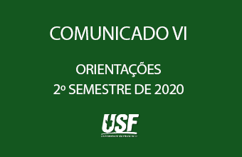 Comunicado VI - Orientações para o 2º semestre de 2020