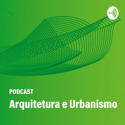 Curso de Arquitetura e Urbanismo desenvolve podcast 