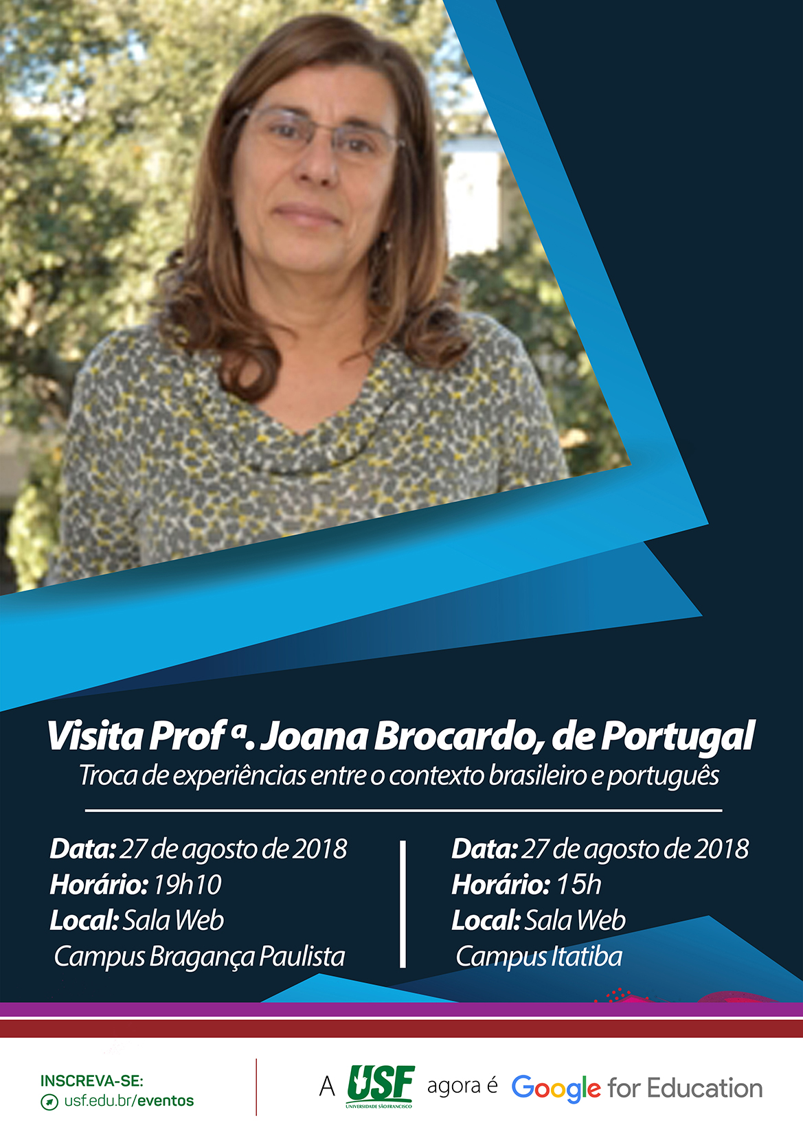 Visita Professora Joana Brocardo, de Portugal na USF