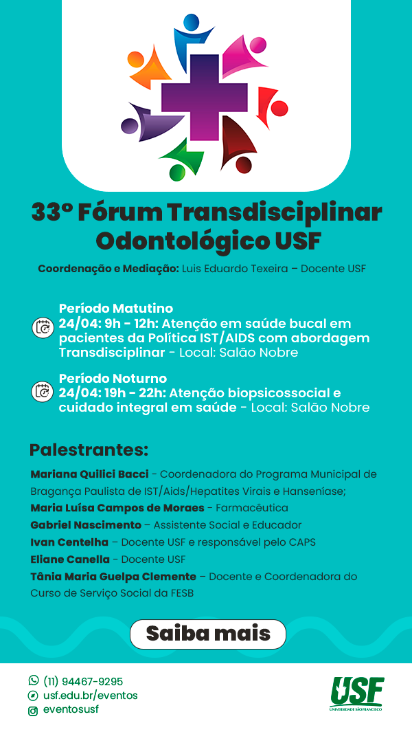 33° Fórum Transdisciplinar Odontológico USF