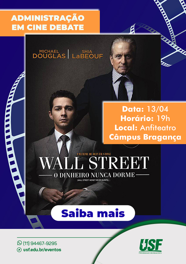 Administração em Cine debate - Wall Street o dinheiro nunca dorme