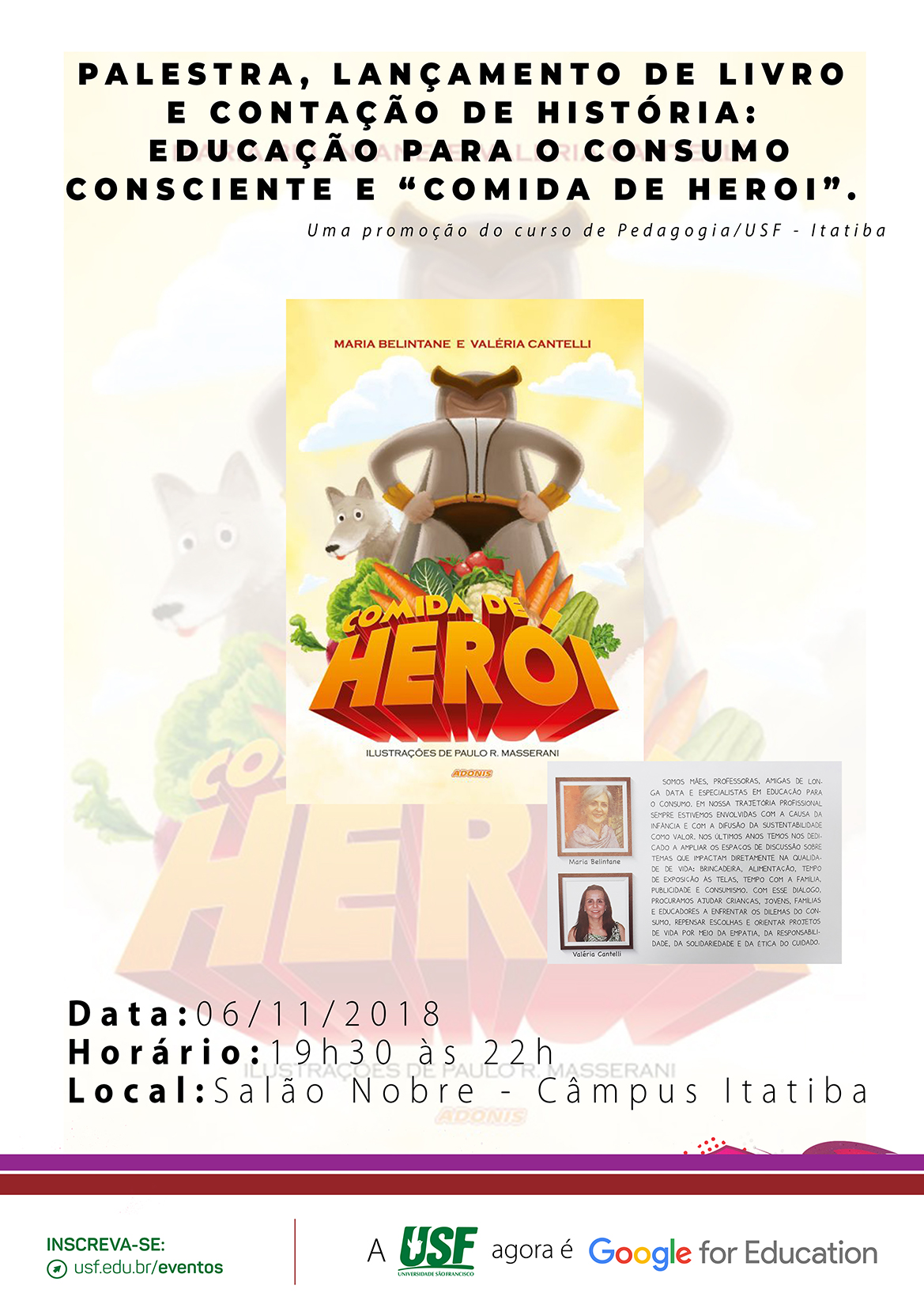 Palestra, lançamento de livro e contação de história: Educação para o consumo consciente e “Comida de Herói”