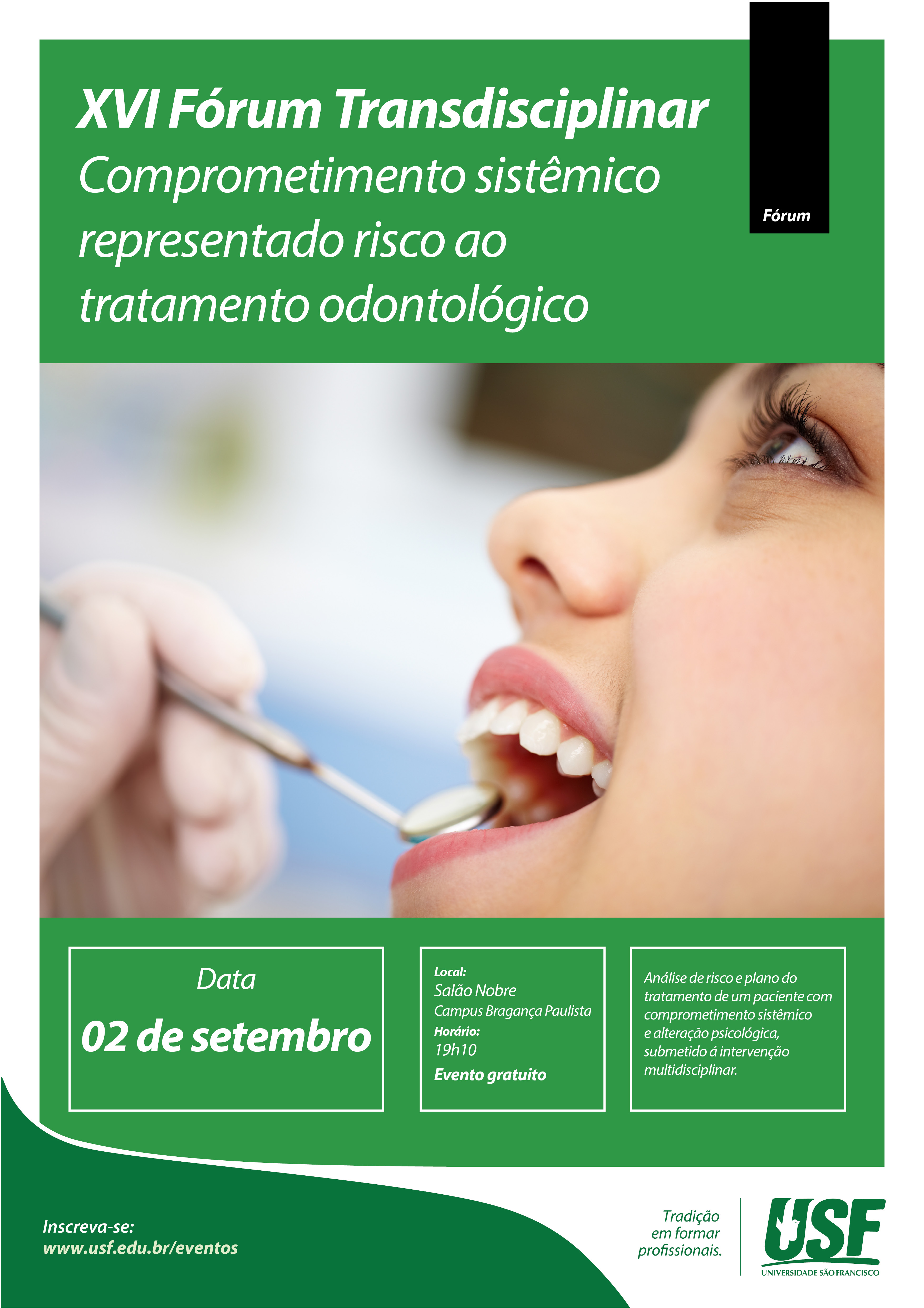 XVI Fórum Transdisciplinar de Odontologia