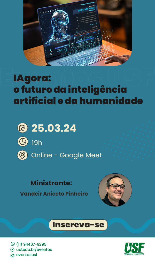 Palestra - IAgora: o futuro da inteligência artificial e da humanidade