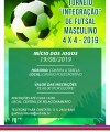 Torneio “INTEGRAÇÃO” de Futsal Masculino 4x4 2019
