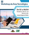 III Workshop da Área Tecnológica